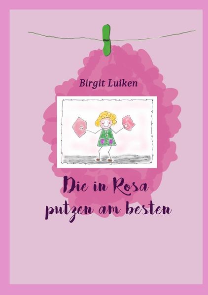 Cover von Die in Rosa putzen am besten