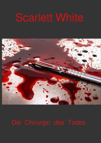 Cover von Die Chirurgin des Todes