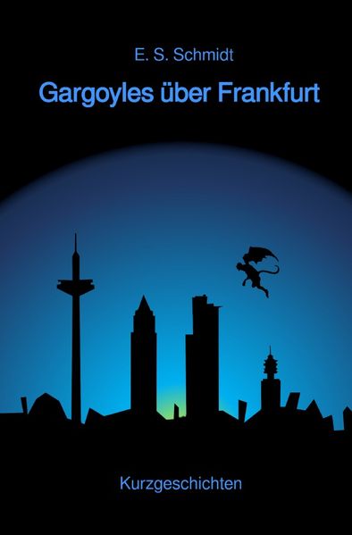 Cover von Gargoyles über Frankfurt