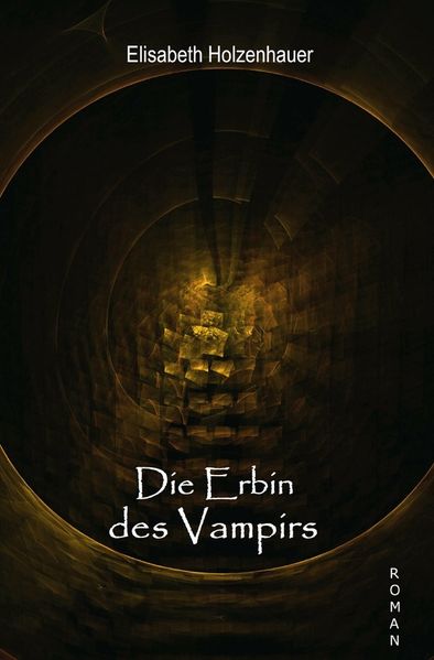 Cover von Die Abenteuer der Vampirin Ella Hager/Die Erbin des Vampirs