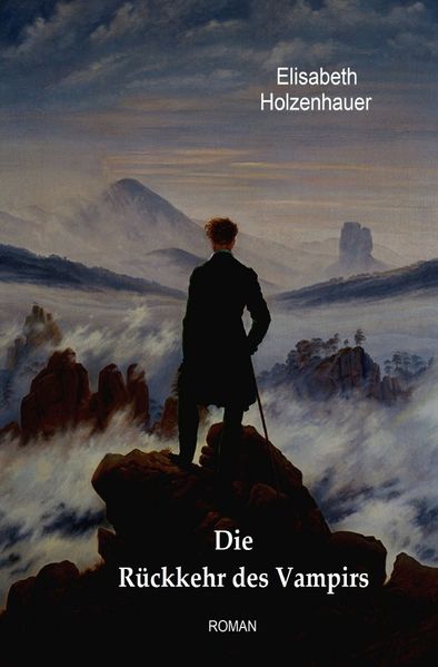 Cover von Die Abenteuer der Vampirin Ella Hager/Die Rückkehr des Vampirs