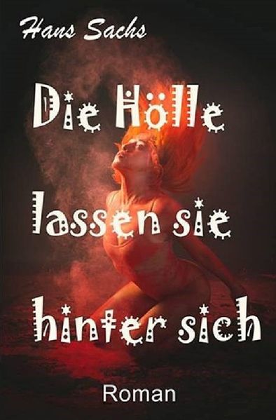 Cover von Die Hölle lassen sie hinter sich