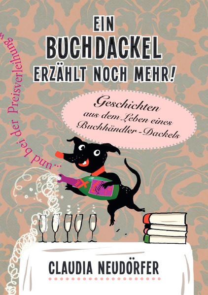 Cover von Ein Buchdackel erzählt!/Ein Buchdackel erzählt noch mehr!