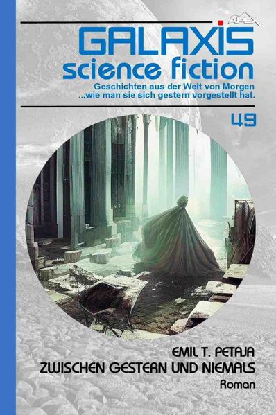 Cover von Galaxis Science Fiction, Band 49: Zwischen Gestern und Niemals