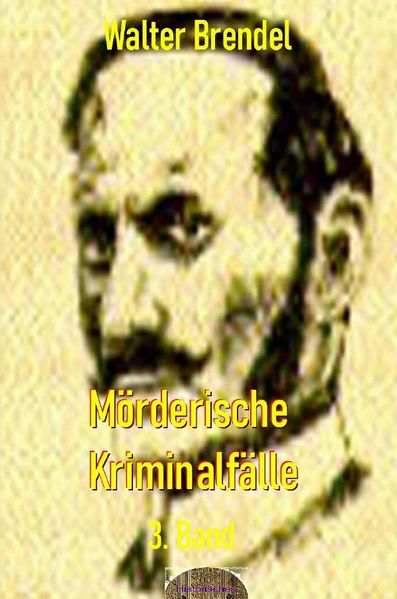Cover von Mörderische Kriminalfälle, 3. Band