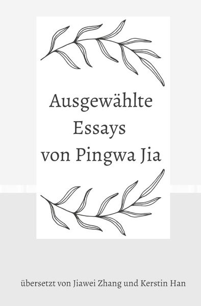 Cover von Ausgewählte Essays von Pingwa Jia