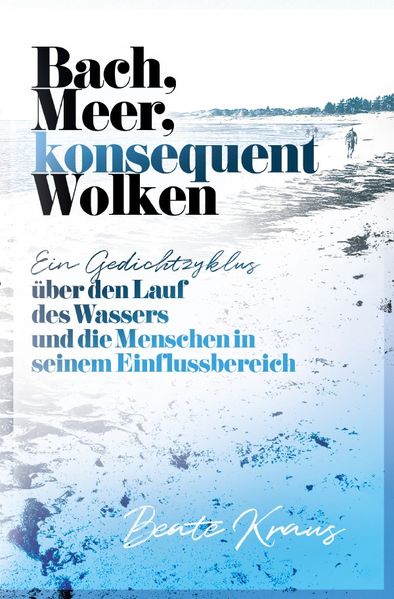 Cover von Bach, Meer, konsequent Wolken