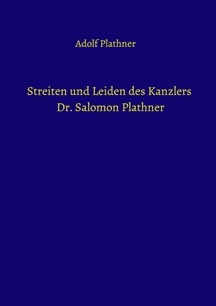 Cover von Streiten und Leiden des Kanzlers Dr. Salomon Plathner