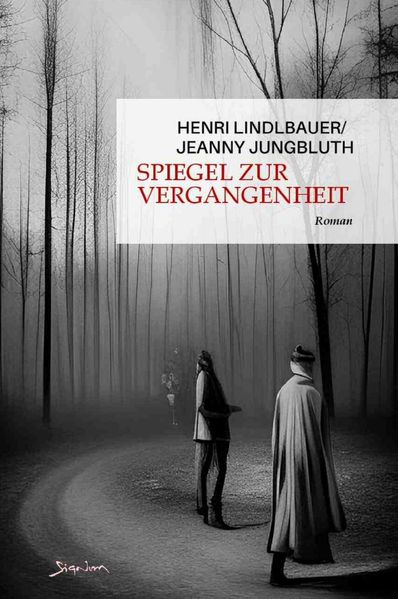 Cover von Spiegel zur Vergangenheit