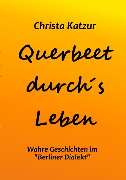 Cover von Querbeet durch’s Leben