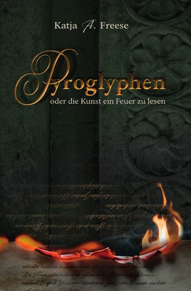 Cover von PYROGLYPHEN oder die Kunst ein Feuer zu lesen