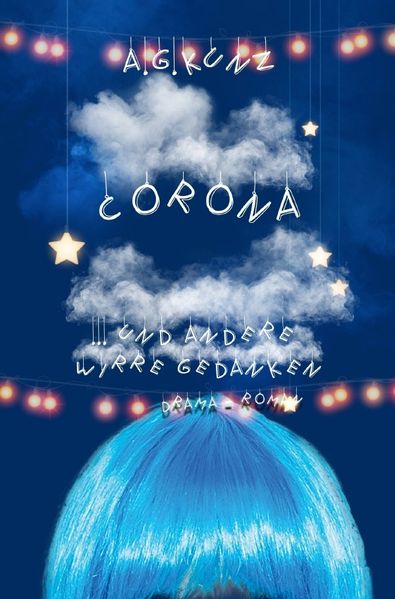 Cover von Corona und andere wirre Gedanken