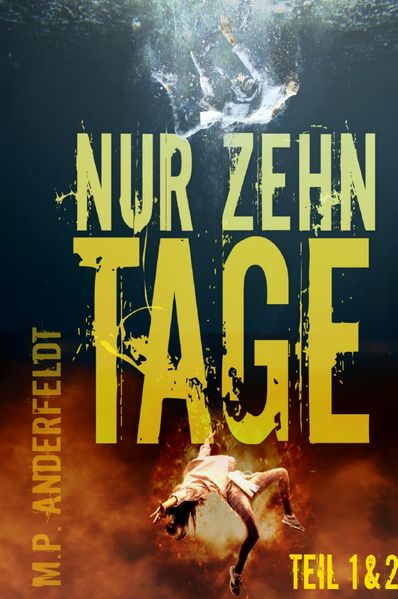 Cover von Nur zehn Tage: Teil 1&2