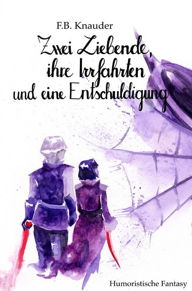 Cover von Die Inseln/Zwei Liebende, ihre Irrfahrten und eine Entschuldigung
