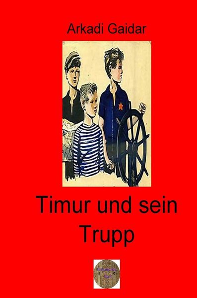 Cover von Rote Bücher/Timur und sein Trupp