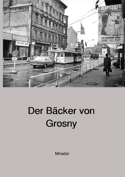 Cover von Der Bäcker von Grosny