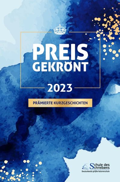 Cover von Preisgekrönt – Prämierte Kurzgeschichten 2023