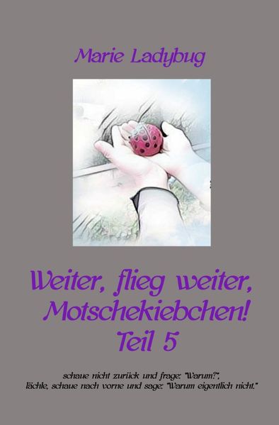Cover von Flieg Motschekiebchen/Weiter, flieg weiter, Motschekiebchen!
