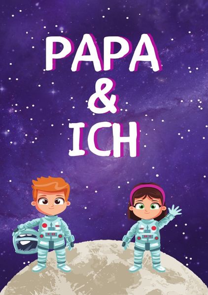 Cover von Vater und Sohn Tagebuch – Jetzt können wir uns verstehen! Für Jungen ab 8 Jahre