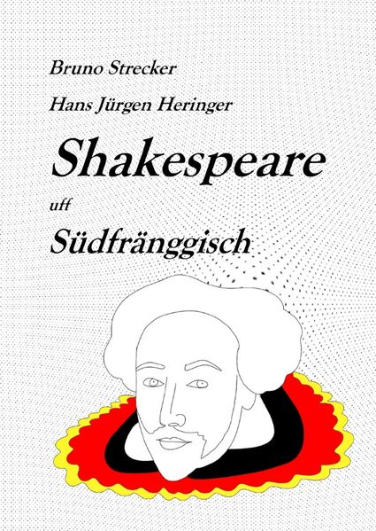 Cover von Shakespeare in deutschen Dialekten/Shakespeare uff Unterfränggisch