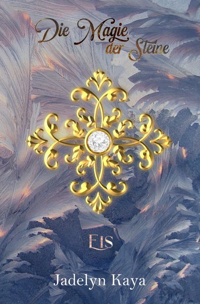 Cover von KAMMS-Reihe/Die Magie der Steine – Eis