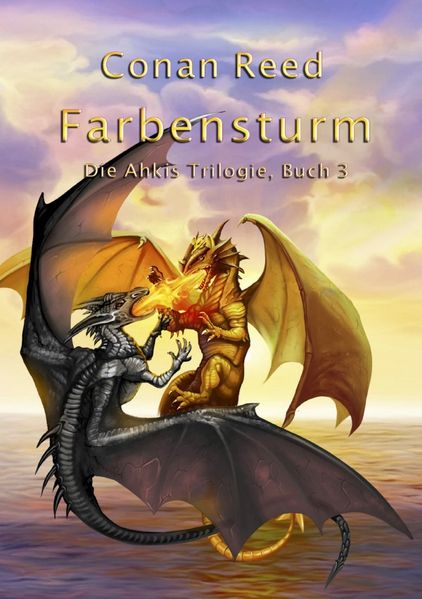 Cover von Die Ahkis Trilogie/Farbensturm