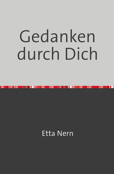 Cover von Gedanken durch Dich