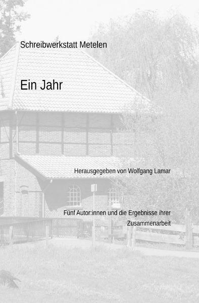 Cover von Schreibwerkstatt Metelen, Ein Jahr