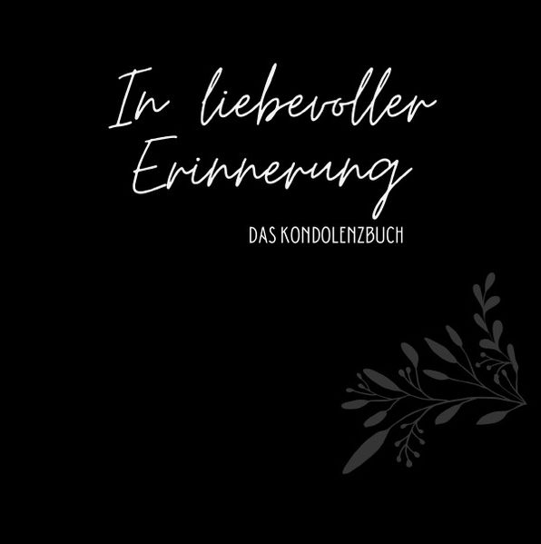 Cover von Kondolenzbuch Exklusiv 170g Papier „In liebevoller Erinnerung“