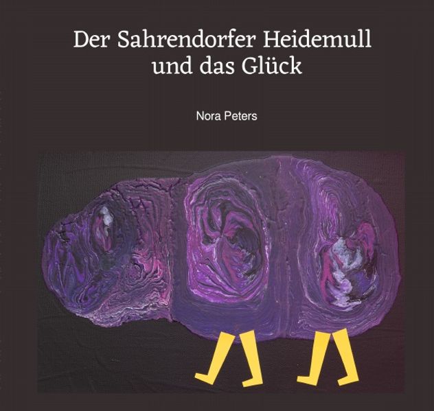 Cover von Der Sahrendorfer Heidemull und das Glück