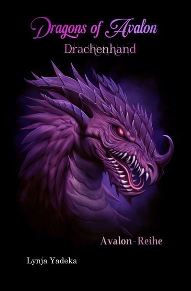 Cover von Avalon-Reihe/Dragons of Avalon – Drachenhand
