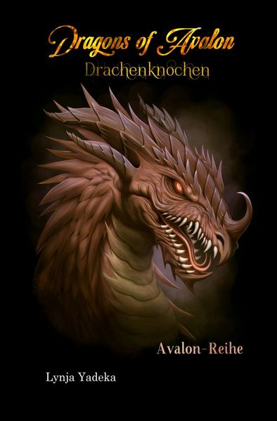 Cover von Avalon-Reihe/Dragons of Avalon – Drachenknochen