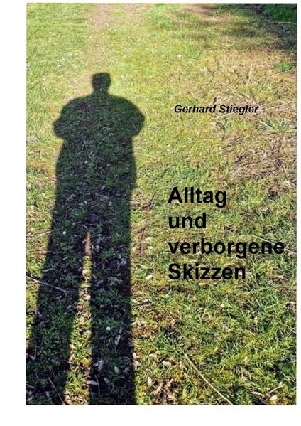 Cover von Alltag und verborgene Skizzen