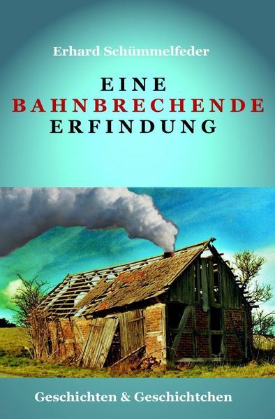 Cover von Eine bahnbrechende Erfindung