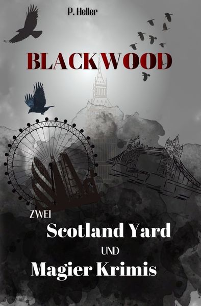 Cover von Blackwood Sammelband/Blackwood – Zwei Scotland Yard und Magier Krimis