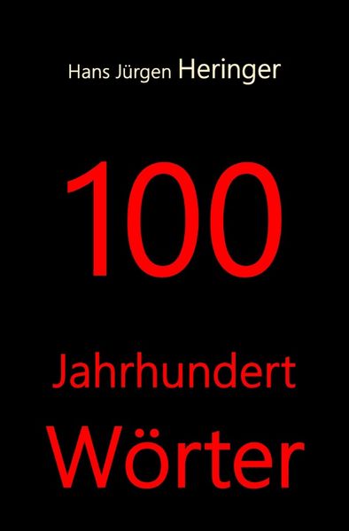 Cover von 100 JahrhundertWörter