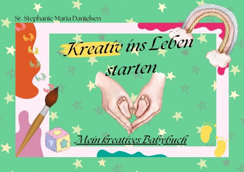 Cover von Kreativ das Leben begleiten/Kreativ ins Leben starten