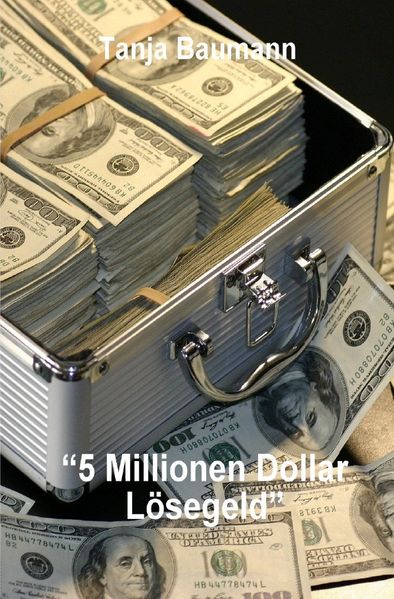 Cover von 5 Millionen Dollar Lösegeld