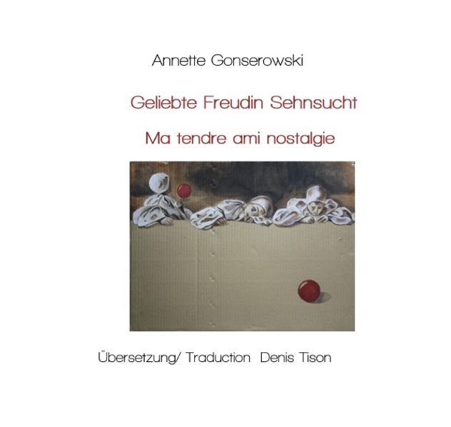 Cover von Geliebte Freundin Sehnsucht – Ma tendre amie, nostalgie