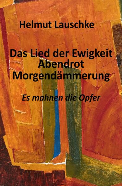 Cover von Das Lied der Ewigkeit – Abendrot – Morgendämmerung