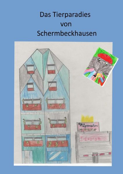 Cover von Das Tierparadies von Schermbeckhausen