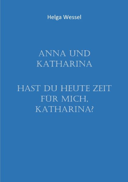 Cover von Anna und Katharina