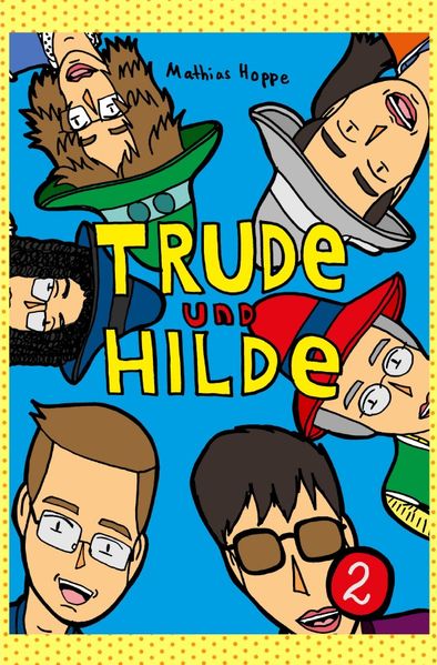 Cover von Trude und Hilde/Trude und Hilde Band 2