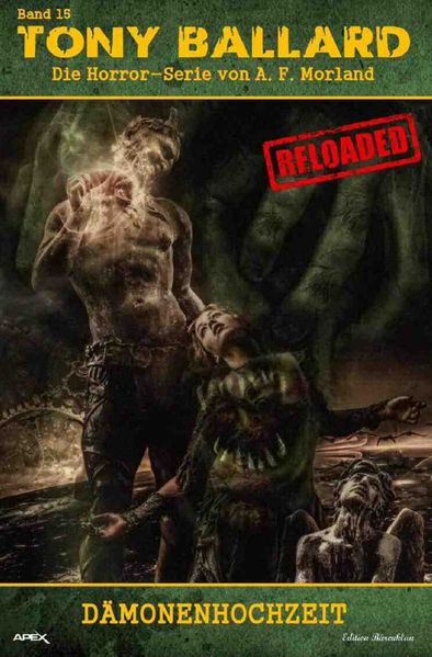 Cover von Tony Ballard – Reloaded, Band 15: Dämonenhochzeit