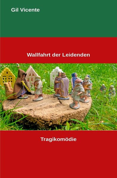Cover von Portugiesische Klassiker/Wallfahrt der Leidenden