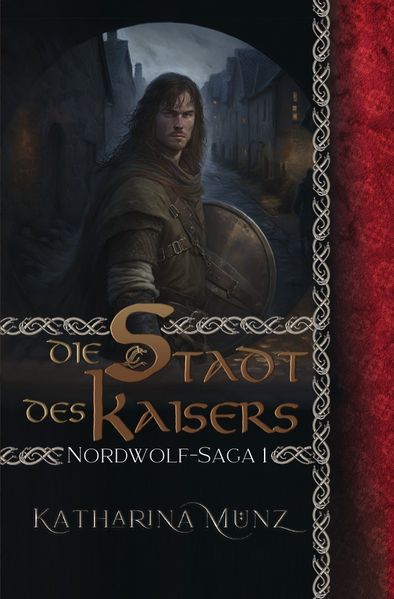 Cover von Nordwolf-Saga/Die Stadt des Kaisers – Nordwolf-Saga 1