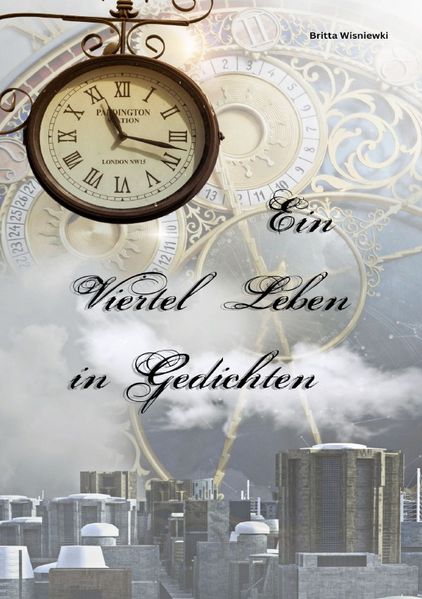 Cover von Ein Viertel Leben in Gedichten