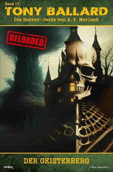 Cover von Tony Ballard – Reloaded, Band 17: Der Geisterberg