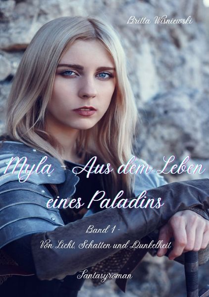 Cover von Myla – Elfische Legenden/Myla – Aus dem Leben eines Paladins