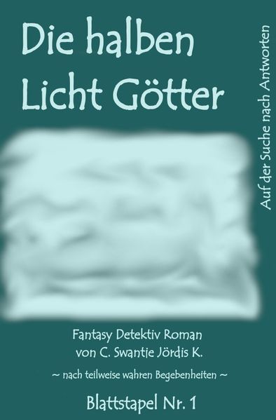Cover von Blattstapel Nr. 1/Die halben Licht Götter